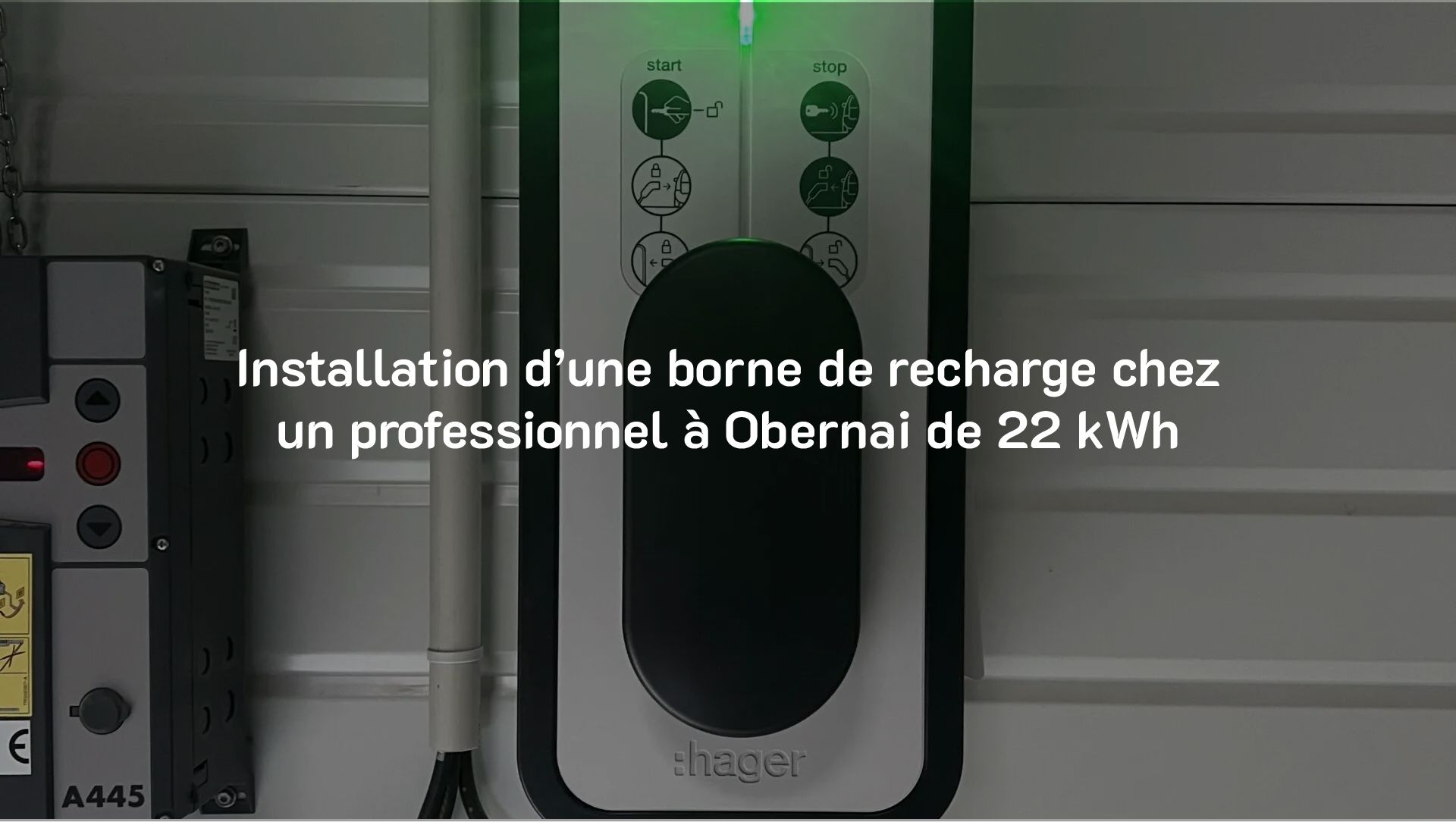 Installation d’une borne de recharge chez un professionnel à Obernai de 22 kWh